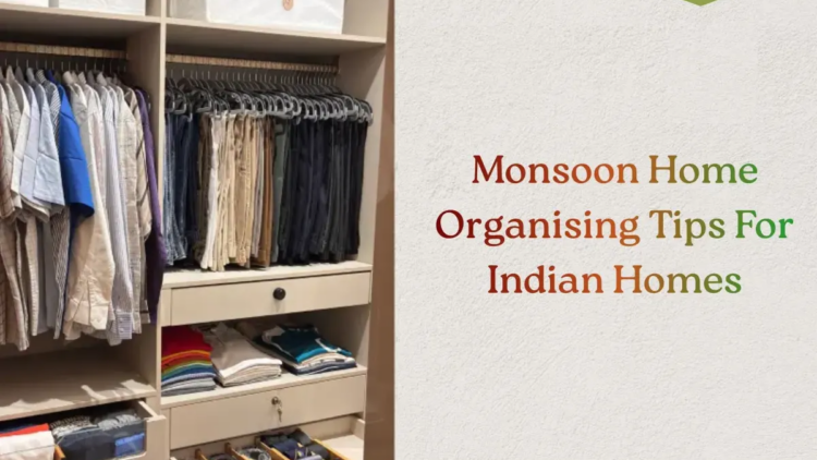 Monsoon Home Organising – Damp, Mould & Storage Tips India